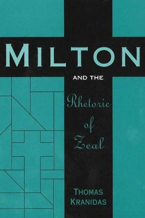 Capa de Milton and the rhetoric of zeal