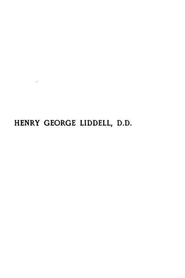 Capa de Henry George Liddell, D.D., Dean of Christ Church, Oxford