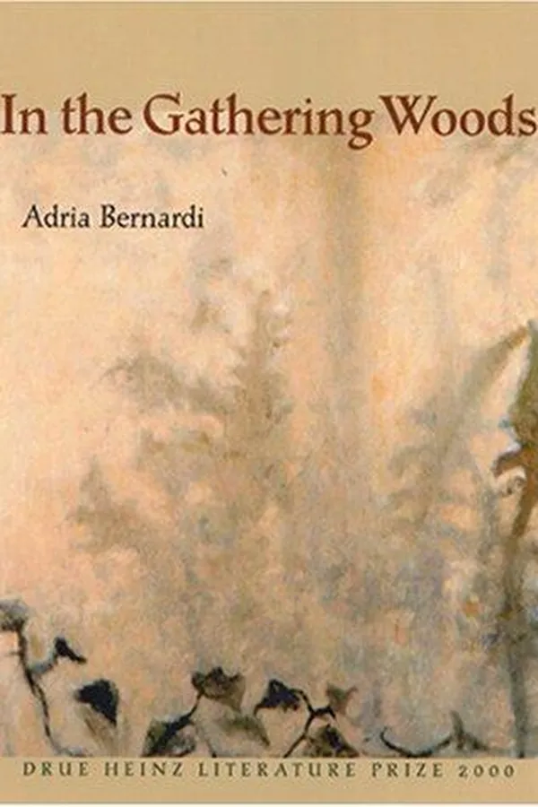 Capa de In the Gathering Woods (Pitt Drue Heinz Lit Prize)
