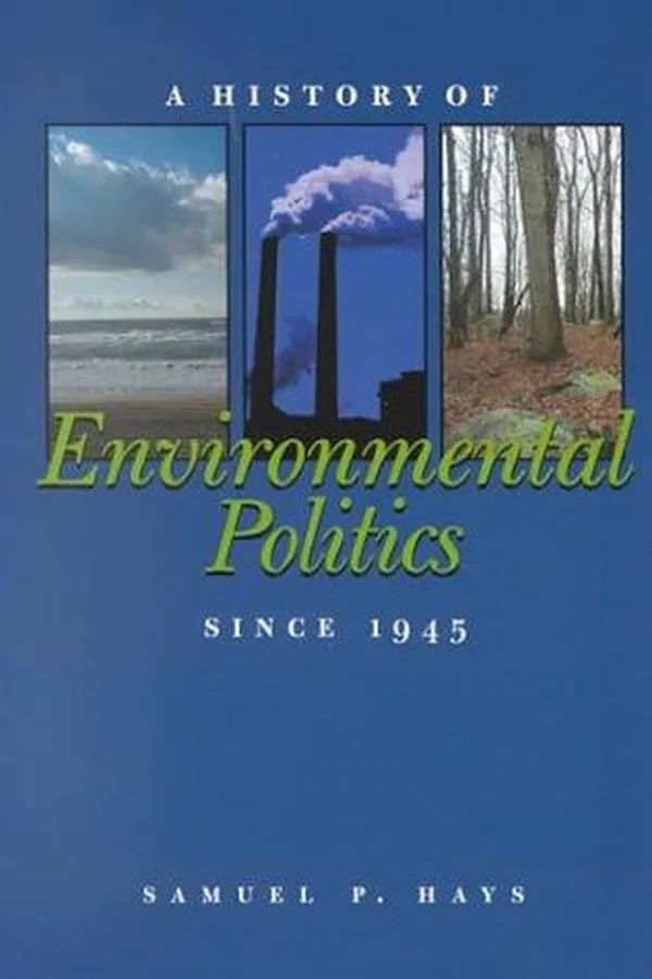 Capa de A History of Environmental Politics Since 1945 (History)