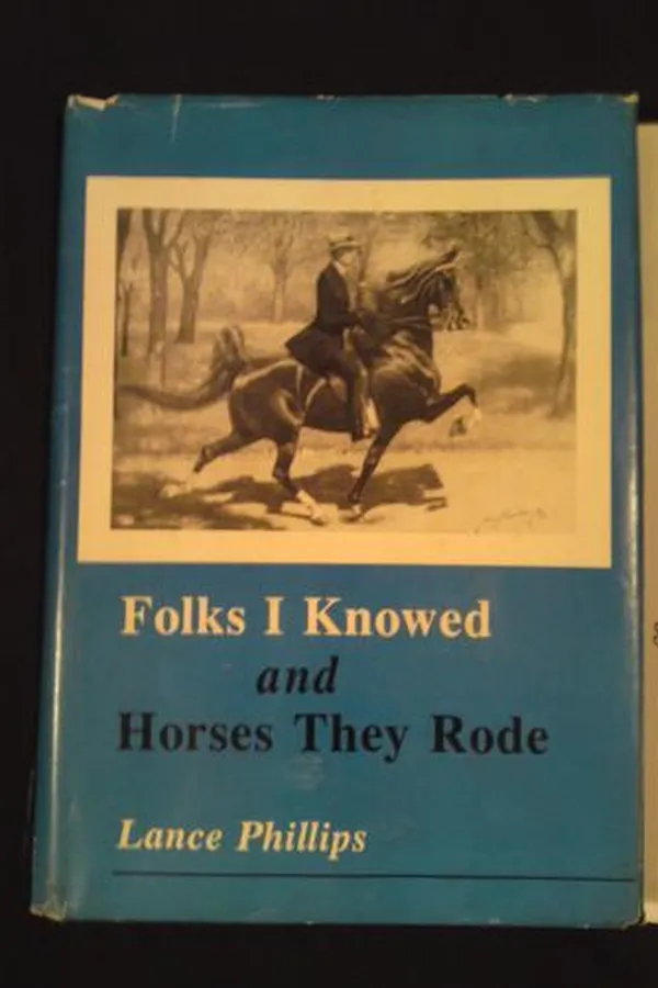 Capa de Folks I knowed and horses they rode