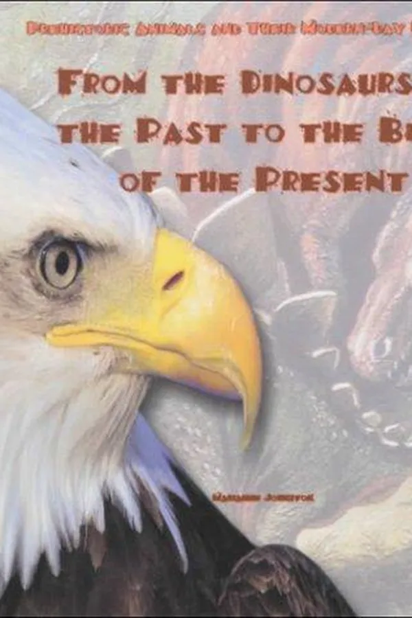 Capa de From the dinosaurs of the past to the birds of the present