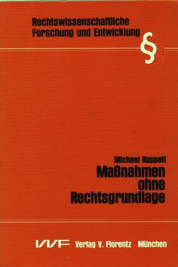 Capa de Massnahmen ohne Rechtsgrundlage