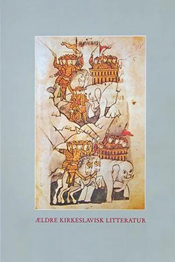 Capa de Ældre kirkeslavisk litteratur, 9.-12.århundrede
