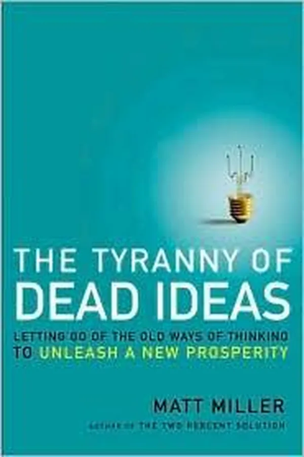 Capa de The tyranny of dead ideas