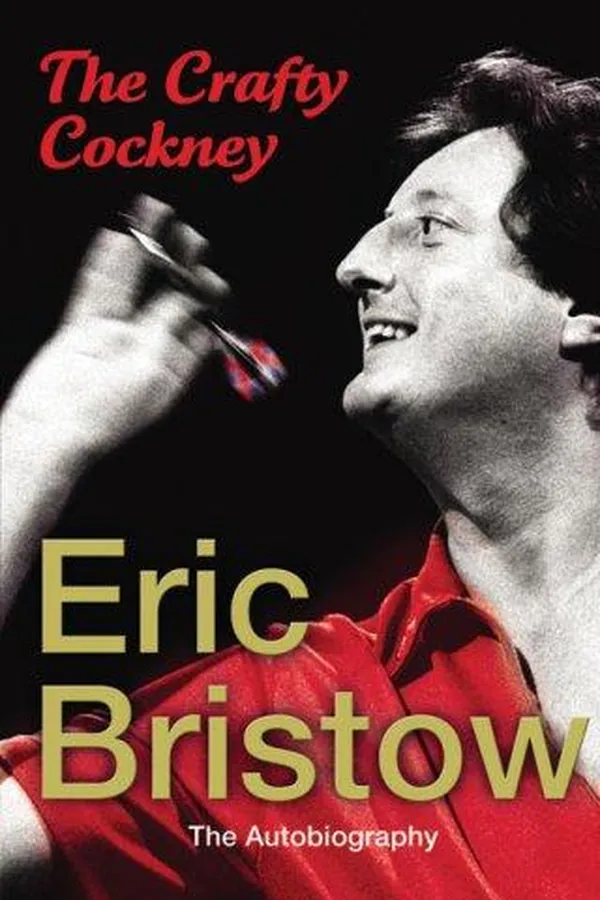 Capa de The Crafty Cockney: Eric Bristow