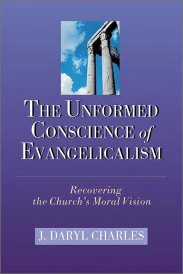 Capa de The Unformed Conscience of Evangelicalism