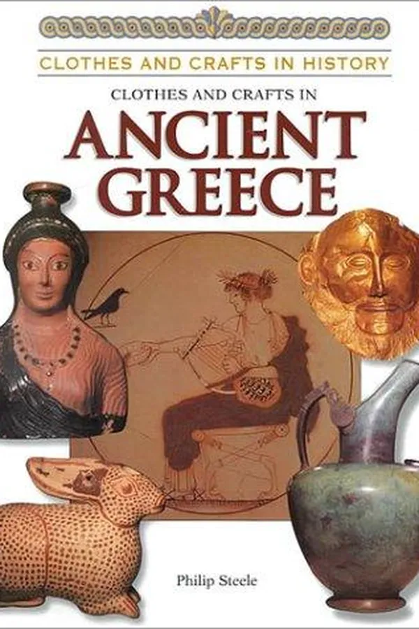 Capa de Clothes and Crafts in Ancient Greece (Clothes and Crafts in History)
