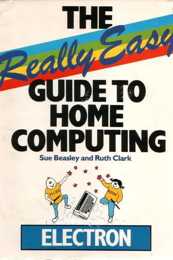 Capa de The Really Easy Guide to Home Computing