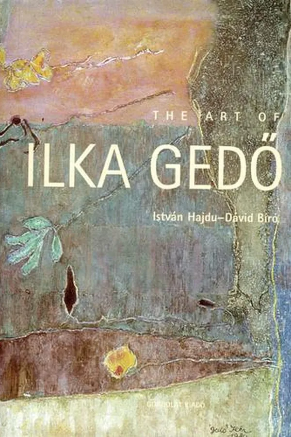 Capa de The art of Ilka Gedő (1921-1985)