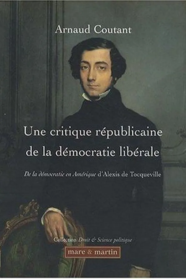 Capa de Une critique républicaine de la démocratie libérale