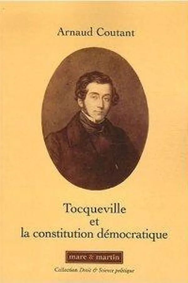 Capa de Tocqueville et la constitution démocratique
