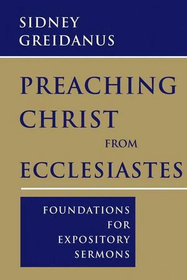 Cover of Preaching Christ from Ecclesiastes