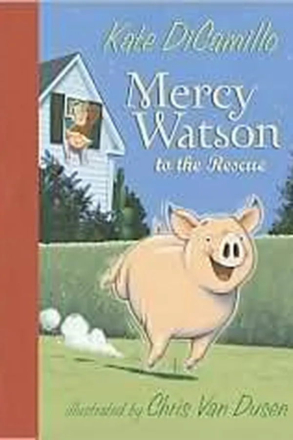 Capa de Mercy Watson to the rescue