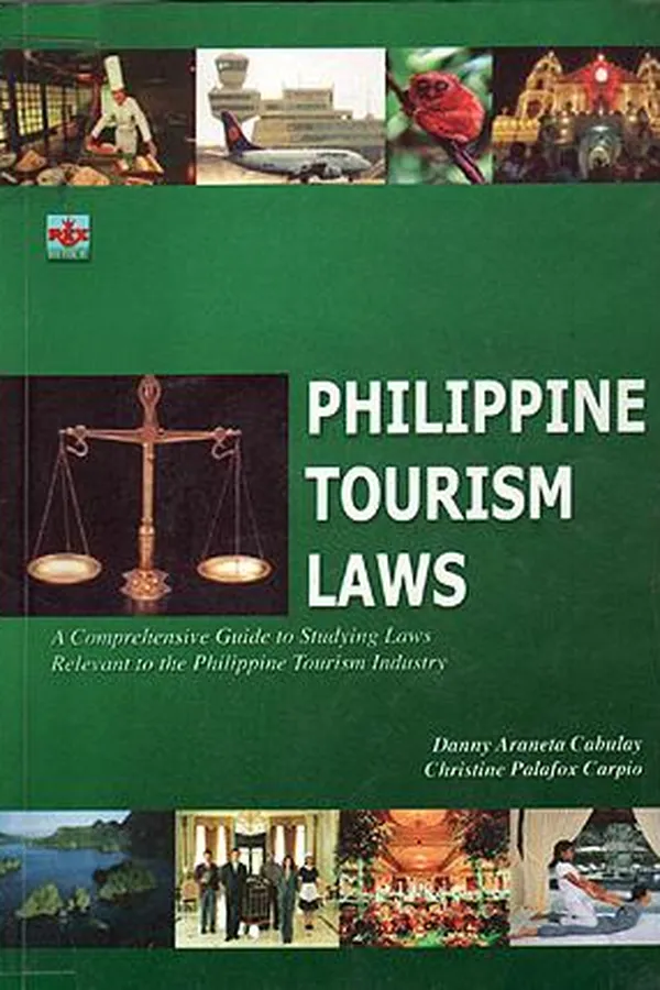 Capa de Philippine Tourism Laws:A Comprehensive Guide to Studying Laws Relevant to the Philippine Tourism Industry