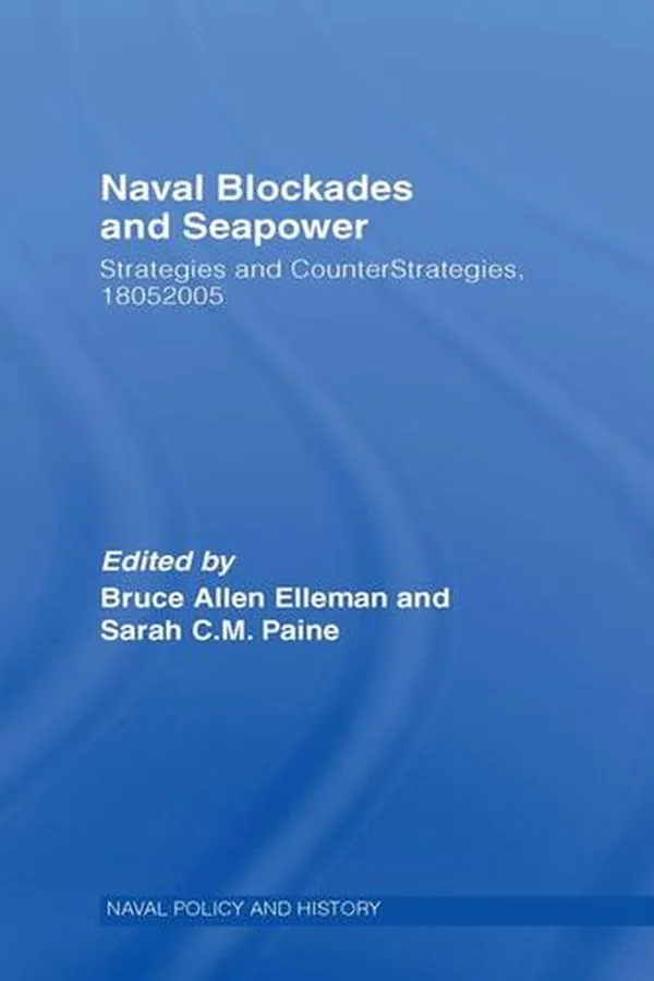 Capa de Naval Blockades and Seapower