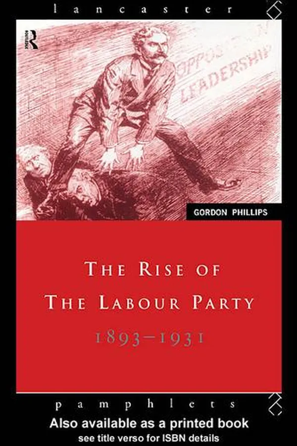 Capa de The rise of the Labour Party, 1893-1931