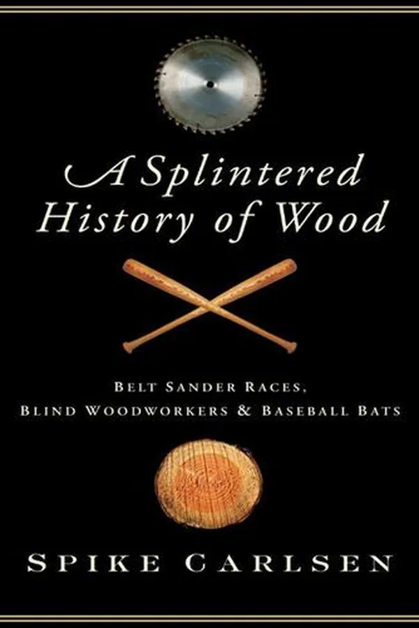 Capa de A splintered history of wood
