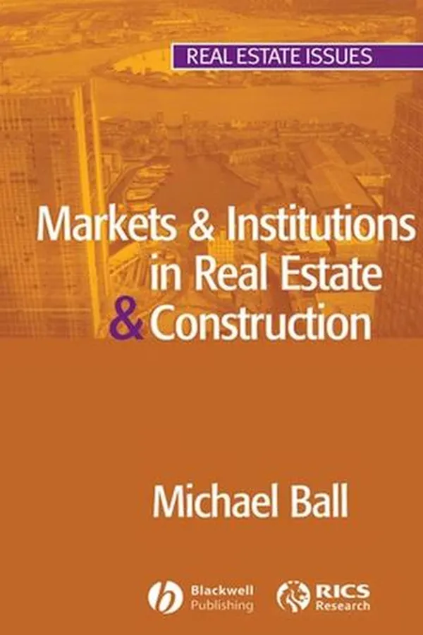 Capa de MARKETS & INSTITUTIONS IN REAL ESTATE & CONSTRUCTION