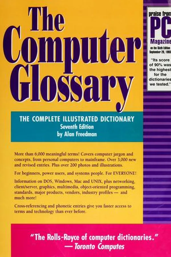 Capa de The Computer Glossary - The Complete Illustrated Dictionary - Seventh Edition -
