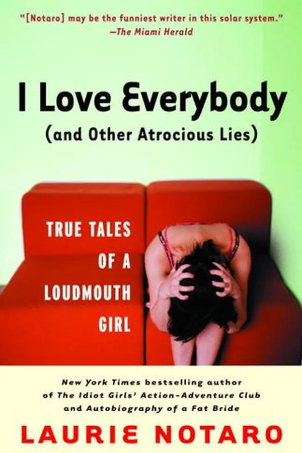 Capa de I Love Everybody (and Other Atrocious Lies)