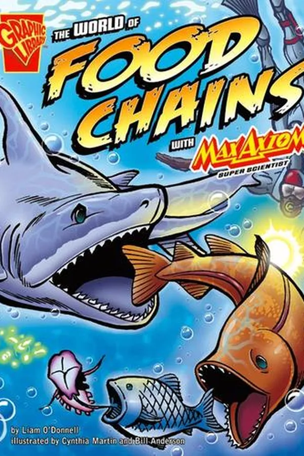 Capa de The World of Food Chains with Max Axiom, Super Scientist