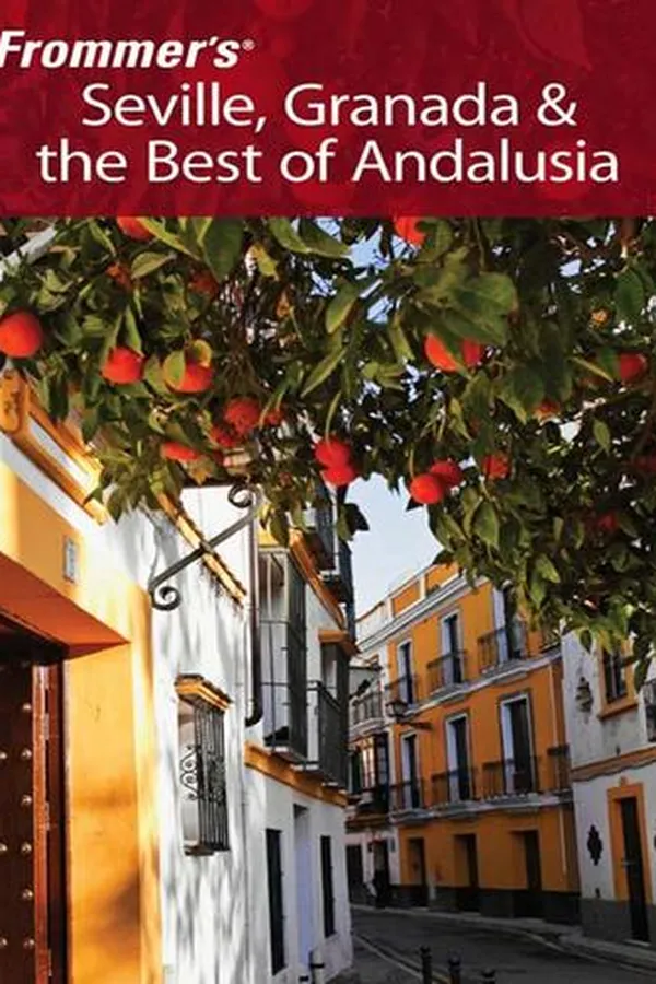 Capa de Frommer's Seville, Granada and the Best of Andalusia