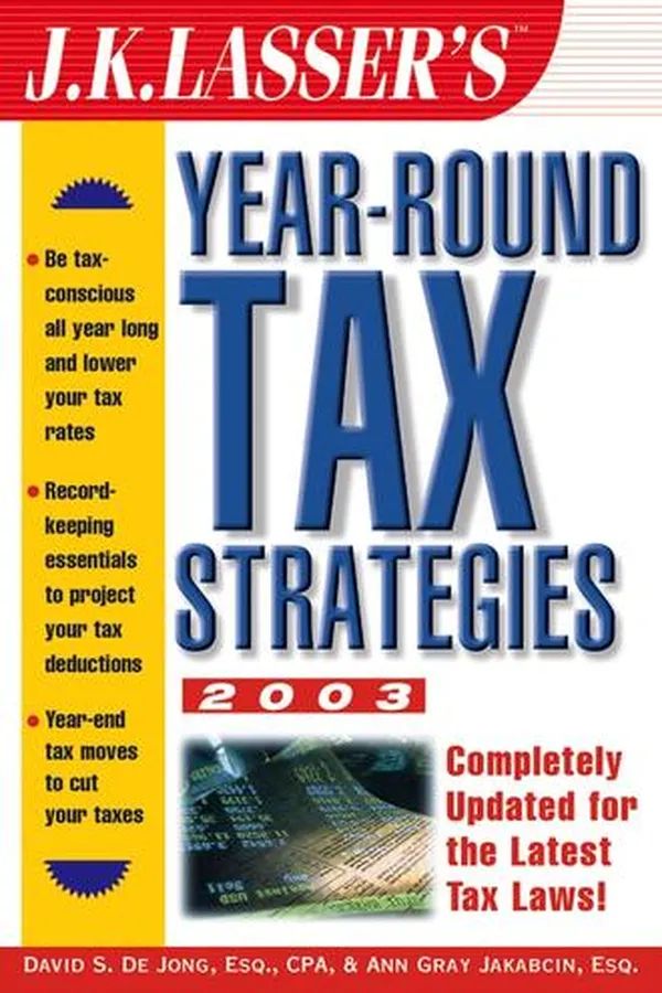 Capa de J.K. Lasser's Year-Round Tax Strategies, 2003