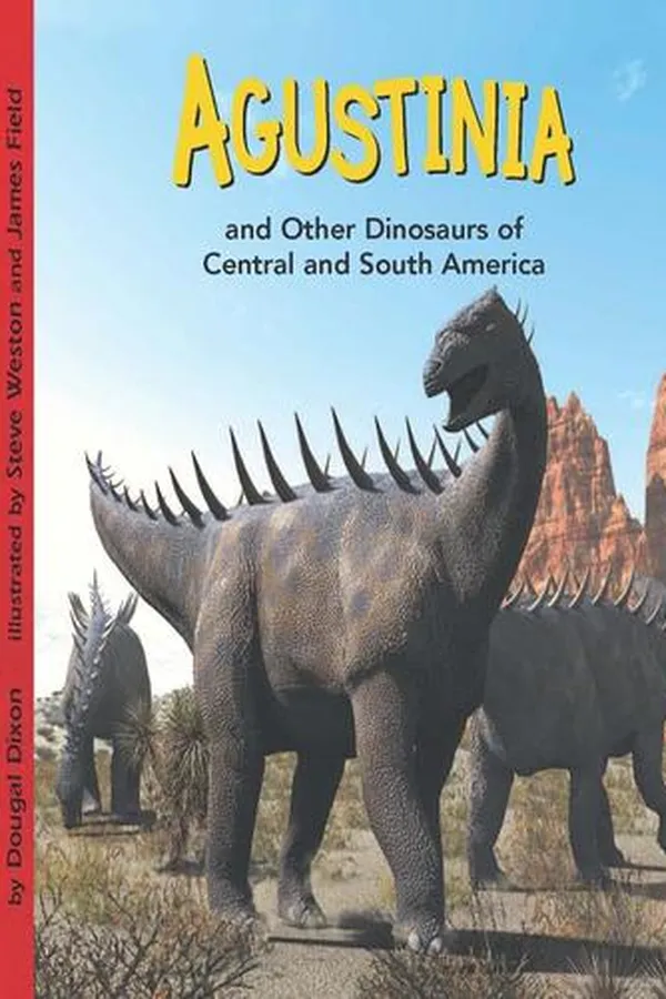 Capa de Agustinia and Other Dinosaurs of Central and South America