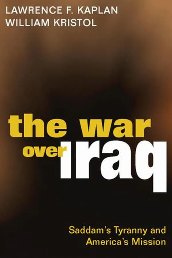 Capa de The War over Iraq - Saddam's Tyranny and America's Mission