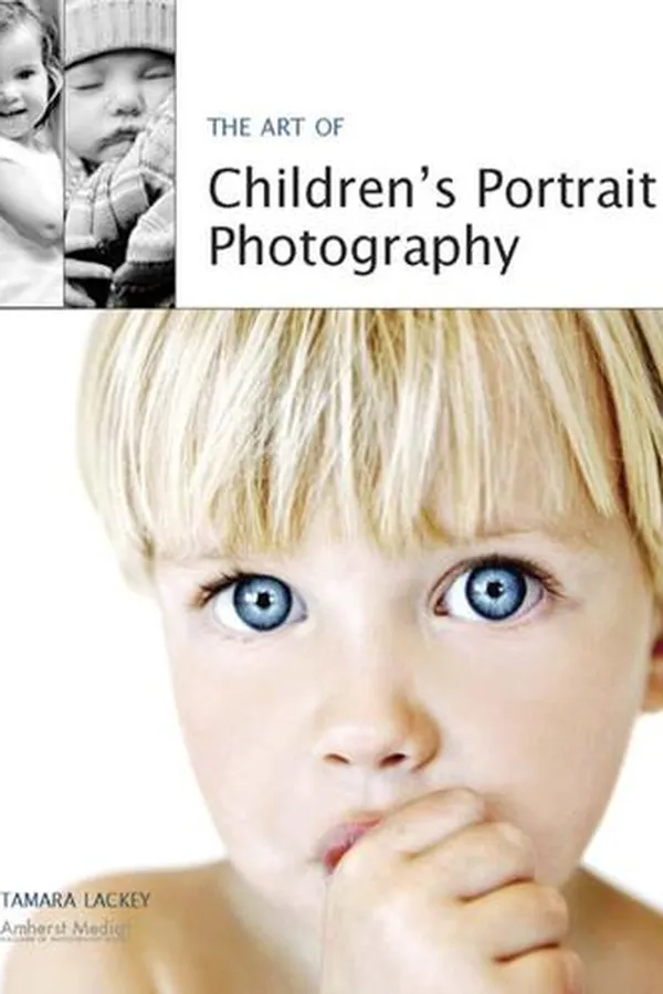 Capa de The Art of Children's Portrait Photography