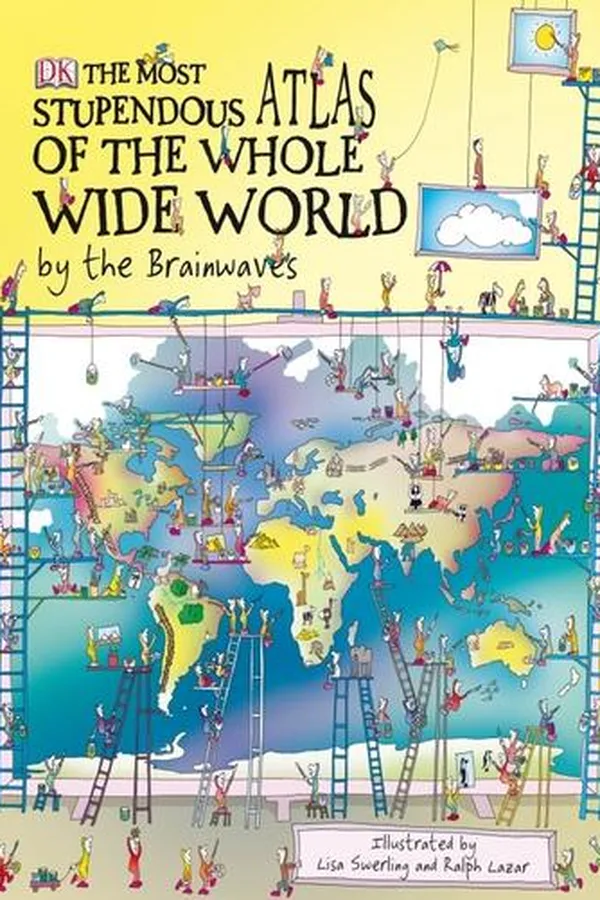 Capa de The Most Stupendous Atlas of the Whole Wide World by the Brainwaves