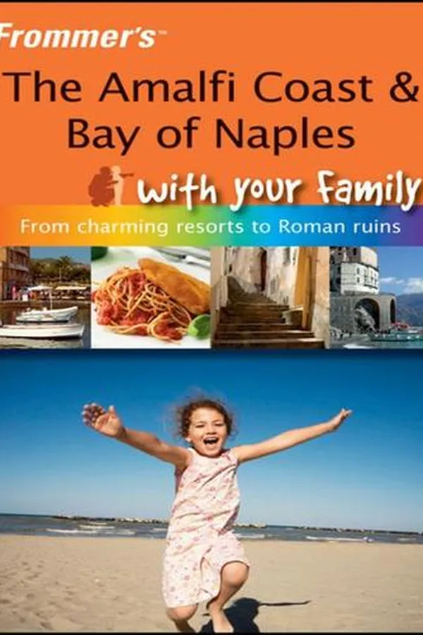 Capa de The Amalfi Coast & Bay of Naples With Your Family