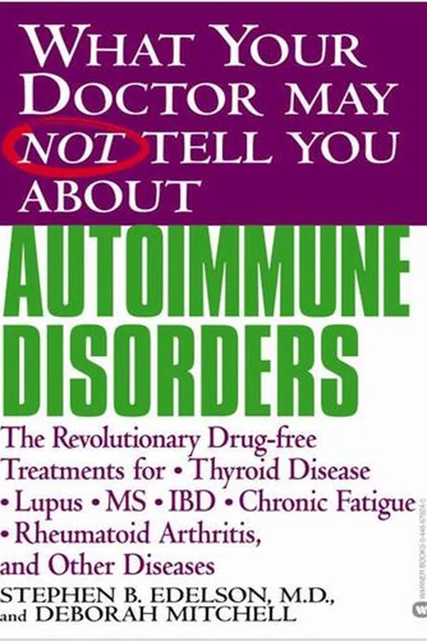 Capa de What Your Doctor May Not Tell You About(TM) Autoimmune Disorders