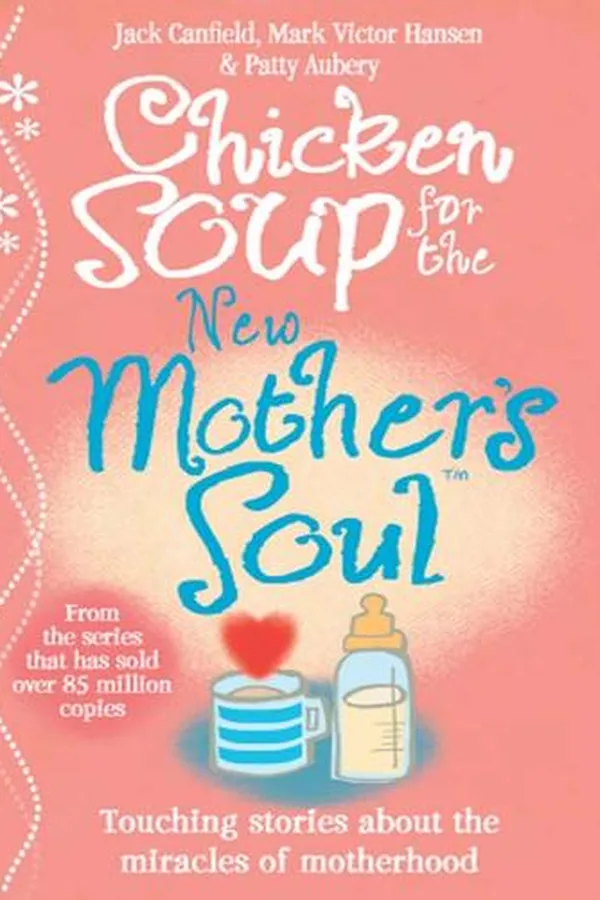 Capa de Chicken Soup for the New Mother's Soul