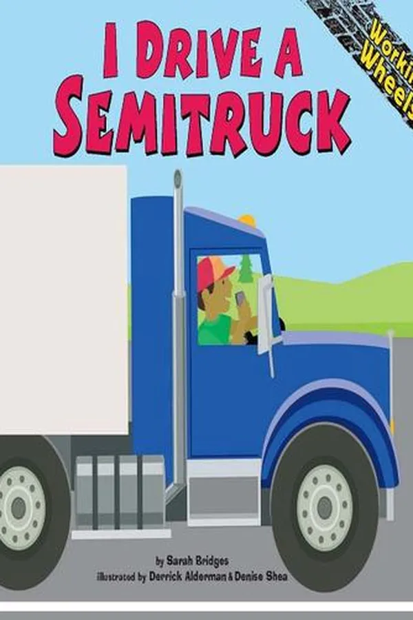 Capa de I Drive a Semitruck