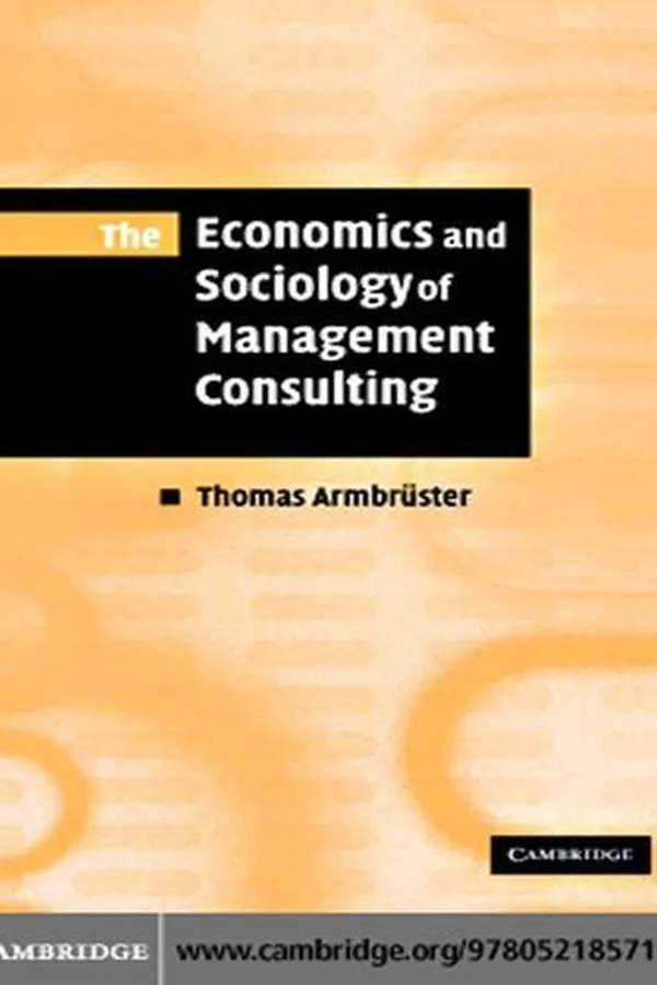 Capa de The Economics and Sociology of Management Consulting