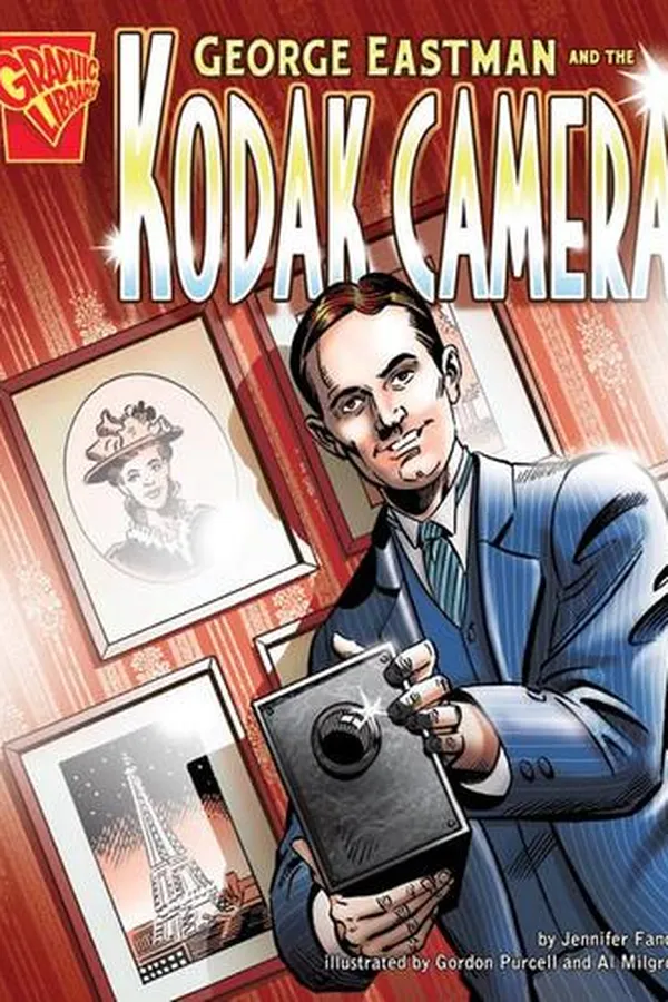 Capa de George Eastman and the Kodak Camera