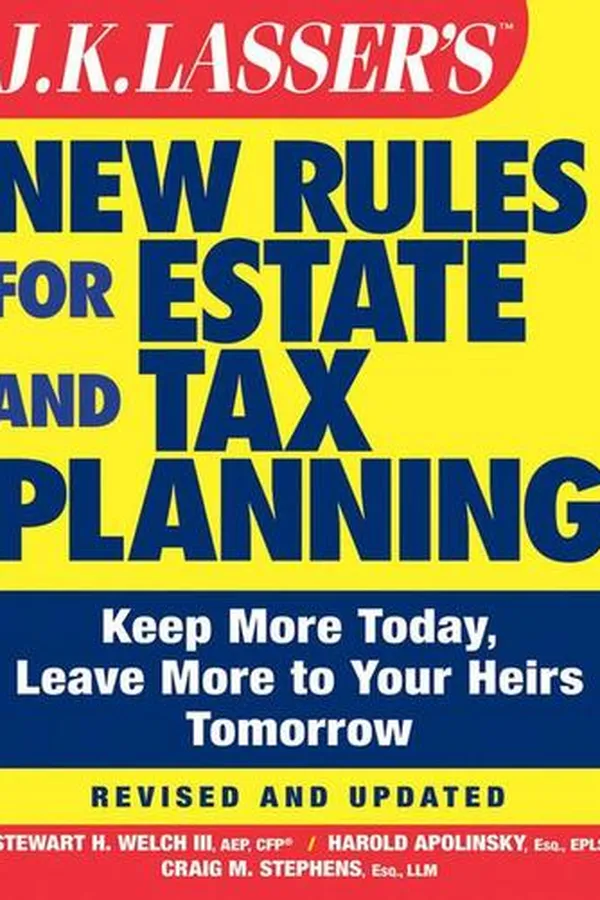 Capa de JK Lasser's New Rules for Estate and Tax Planning
