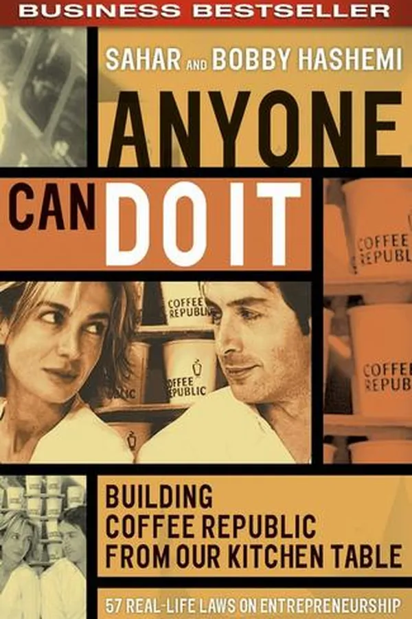 Capa de Anyone Can Do It: Building Coffee Republic from Our Kitchen Table - 57 Real-Life Laws on Entrepreneurship