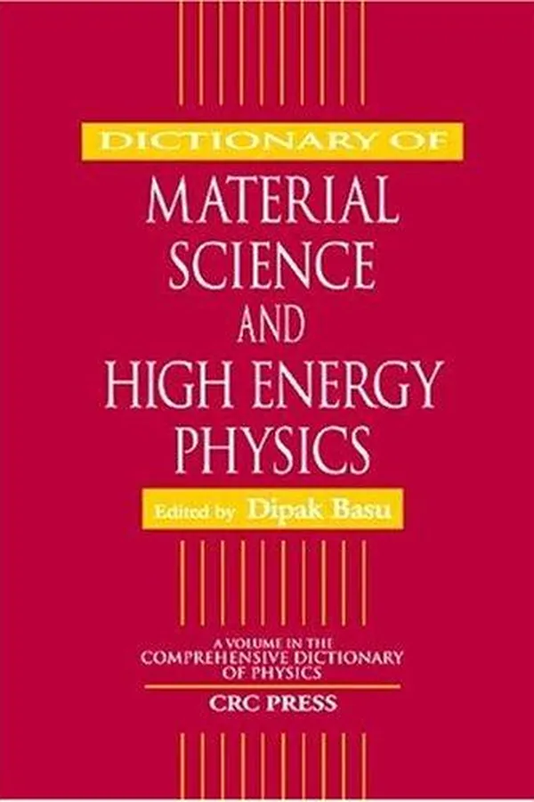 Capa de Dictionary of Material Science and High Energy Physics (Comprehensive Dictionary of Physics)