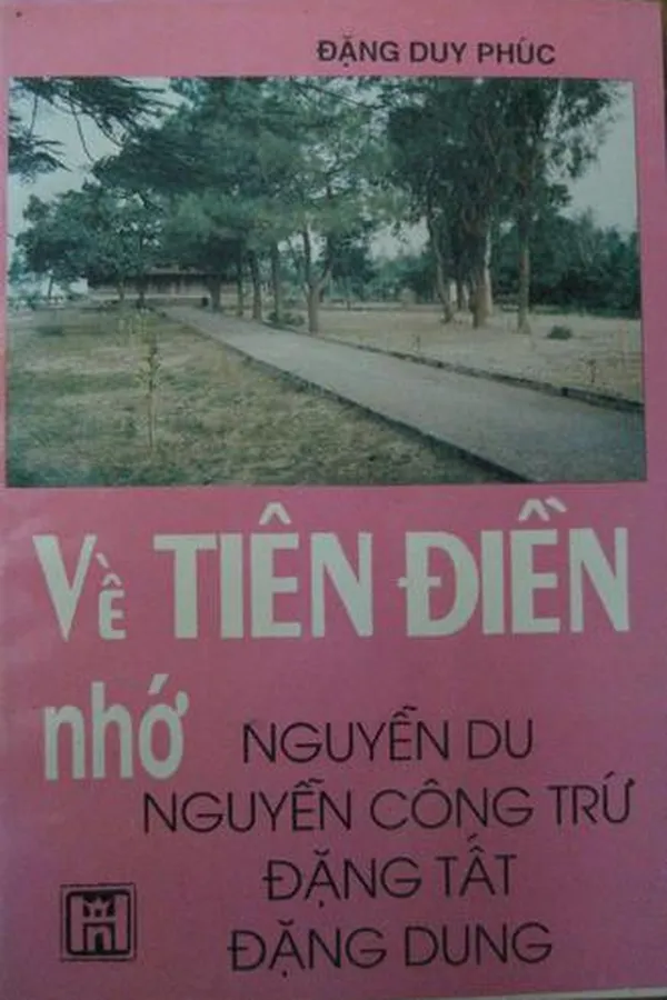 Capa de Vè̂ Tiên Điè̂n nhớ Nguyẽ̂n Du, Nguyẽ̂n Công Trứ, Đặng Tá̂t, Đặng Dung