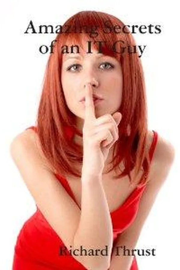 Capa de Amazing Secrets of an IT Guy