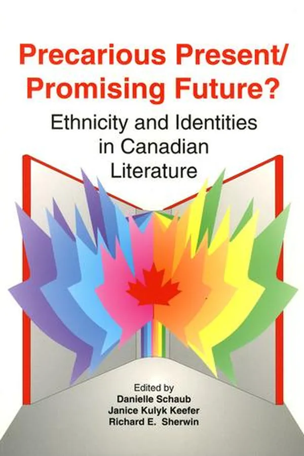 Capa de Precarious Present / Promising Future? Ethnicity and Identities in Canadian Literature