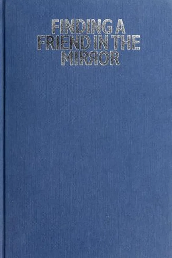 Capa de Finding a friend in the mirror