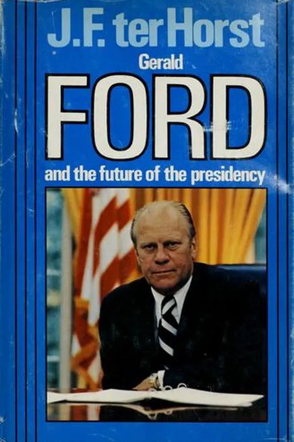 Capa de Gerald Ford and the future of the presidency