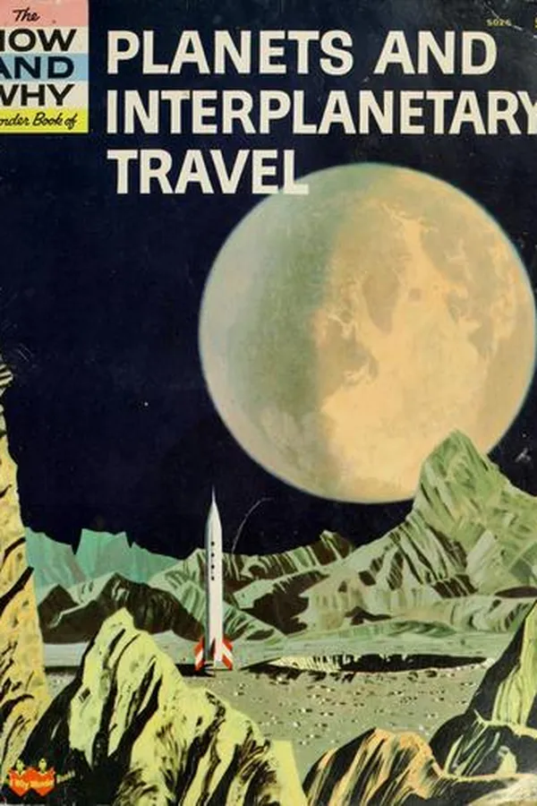 Capa de The How and Why Wonder Book of Planets and Interplanetary Travel