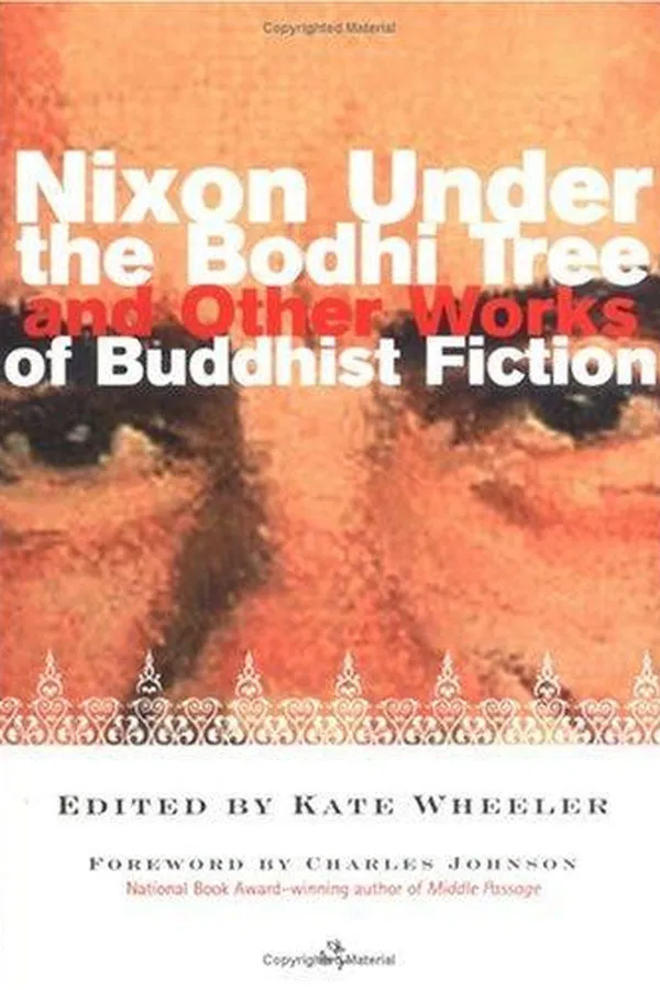 Capa de Nixon under the bodhi tree and other works of Buddhist fiction
