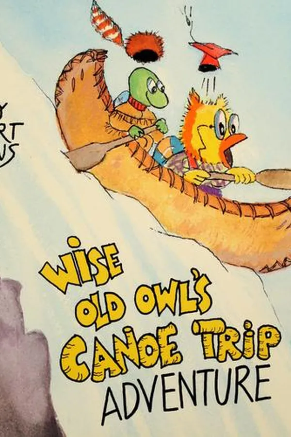 Capa de Wise Old Owl's canoe trip adventure