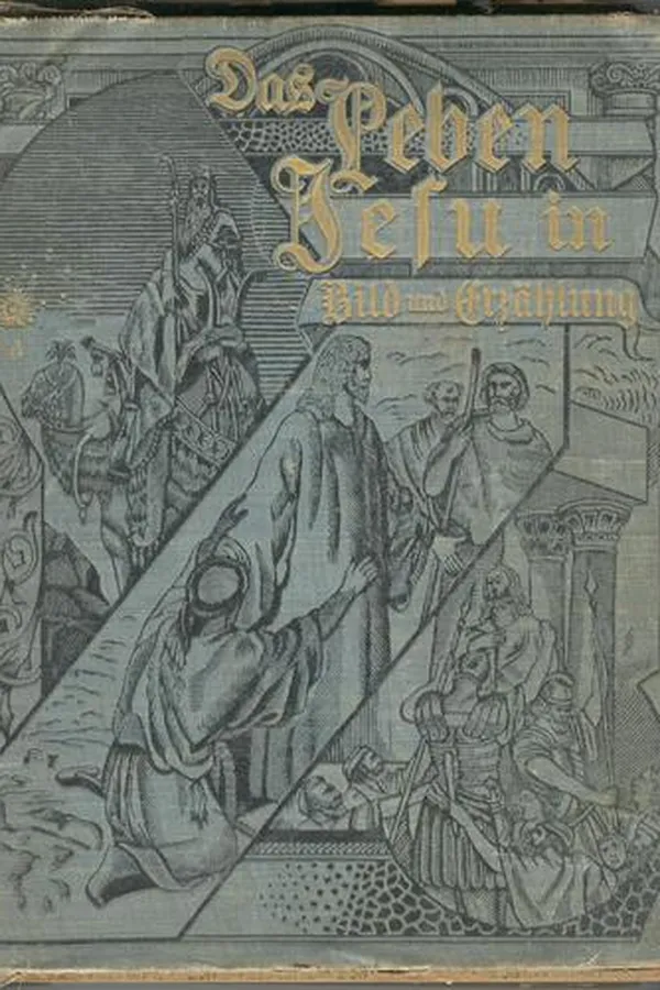 Capa de Das Leben Jesu in Bild und Erzahlungen (The Life of Jesus in Image and Narratives)